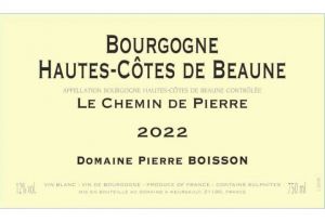 BOURGOGNE HAUTES COTES DE BEAUME  LE CHEMIN DE PIERRE DOMAINE PIERRE BOISSON 2022, en prix ttc blte de 75cl 